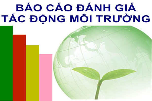 Báo cáo đánh giá tác động môi trường ĐTM